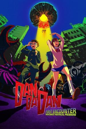 Dan Da Dan: First Encounter (2024)