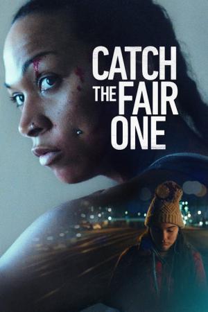 Catch the Fair One (2021)