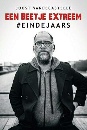 Joost Vandecasteele - Een Beetje Extreem #Eindejaars (2024)