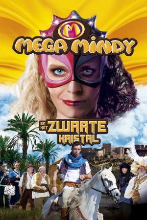 Mega Mindy - en het Zwarte Kristal (2010)