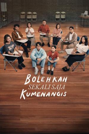 Bolehkah Sekaki Saja Kumenangis (2024)