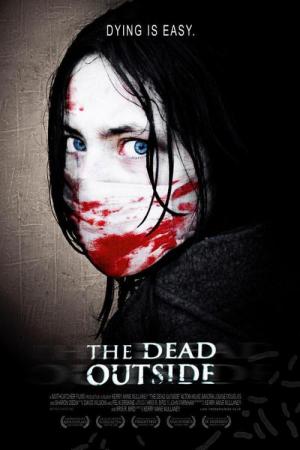 The Dead Outside (2008)