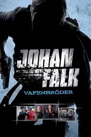 Johan Falk 2: Vapenbröder (2009)