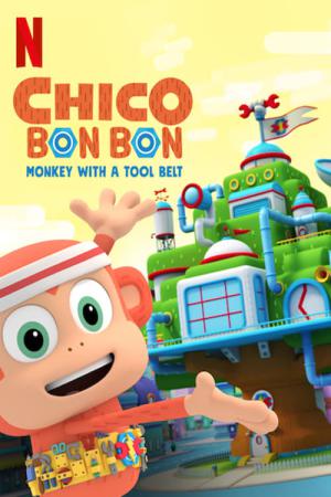Chico Bon Bon: Het aapje met gereedschap (2020)