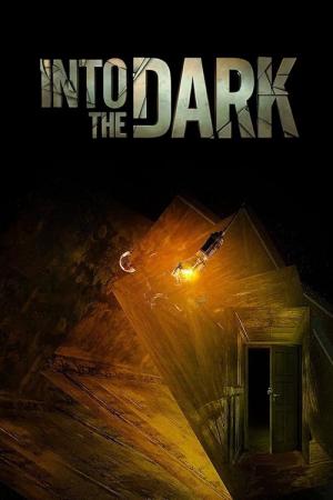 Into the Dark (2018)