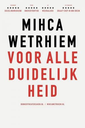 Micha Wertheim: Voor Alle Duidelijkheid (2020)