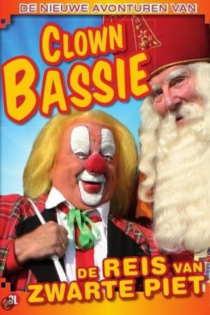 De Nieuwe Avonturen van Clown Bassie - De Reis van Zwarte Piet (2005)