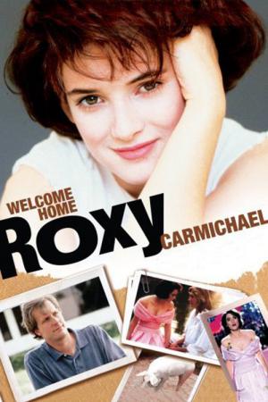 Welcome Home, Roxy Carmichael (1990)