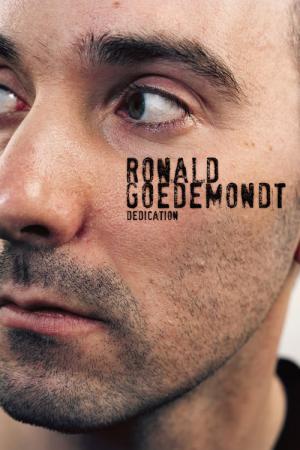 Ronald Goedemondt: Dedication (2010)