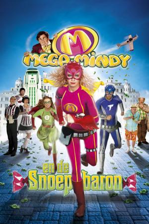 Mega Mindy en de Snoepbaron (2011)