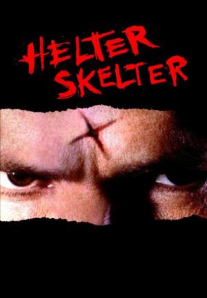 Helter Skelter Director's Cut (2004)