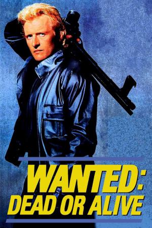 Wanted: Dead or Alive (1986)