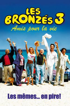 Les Bronzés 3 Amis pour la vie (2006)