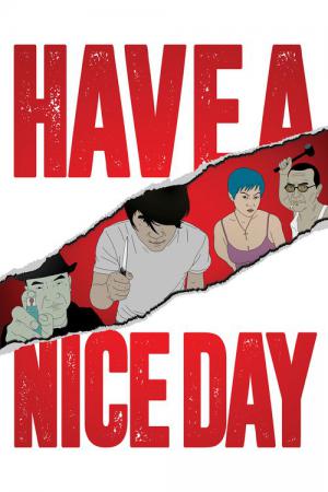 Have a Nice Day (2017)