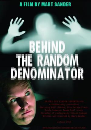 Behind the Random Denominator (2017)