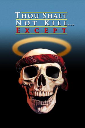 They Shall Not Kill Except... (1985)