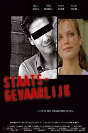 Staatsgevaarlijk (2005)