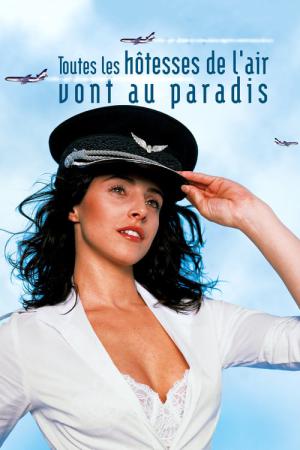 Every Stewardess Goes to Heaven (2002)