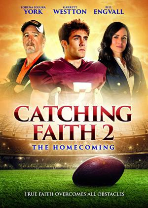 Catching Faith 2: The Homecoming (2019)