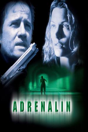 Adrenalin: Fear the Rush (1996)