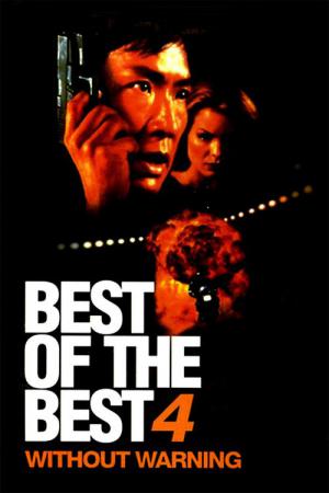 Best of the Best 4: Without Warning (1998)