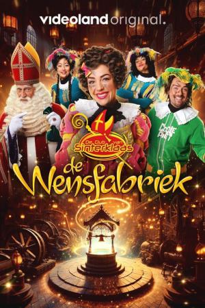 De Club van Sinterklaas: de Wensfabriek (2024)