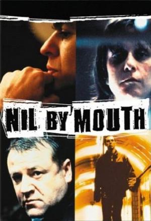 Nil by Mouth (1997)