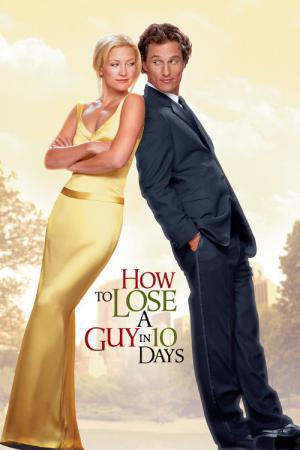 How to Lose a Guy in 10 Days (2003)