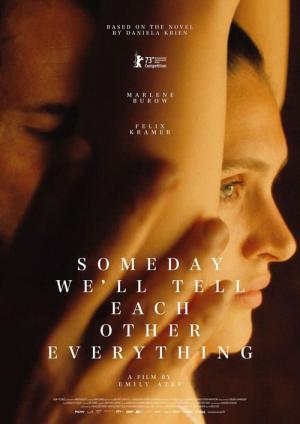 Someday We'll Tell Each Other Everything (2023)