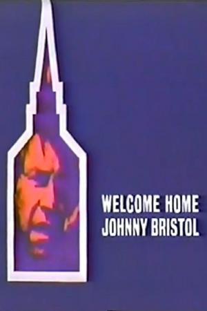 Welcome Home, Johnny Bristol (1972)