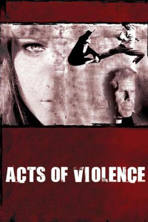 Acts of Violence (2010)
