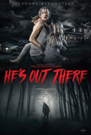 He's Out There (2018)