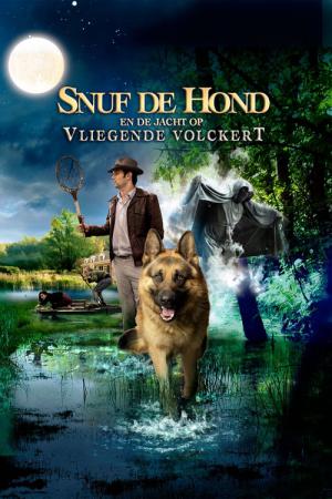 Snuf De Hond En De Jacht Op De Vliegende Volckert (2008)