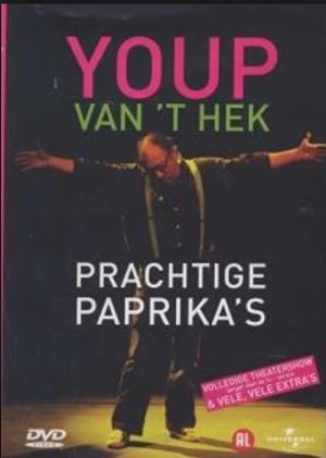 Youp van 't Hek: Prachtige Paprika's (2005)