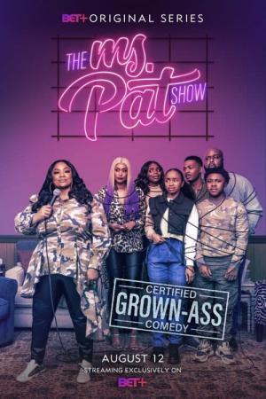 The Ms. Pat Show (2021)