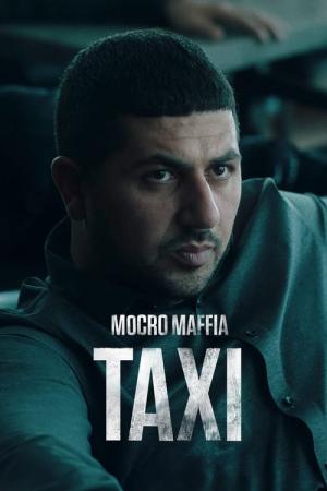 Mocro Maffia: Taxi (2024)