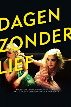 Dagen Zonder Lief (2007)