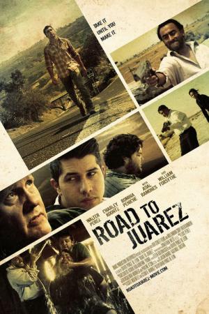 Road to Juarez (2013)