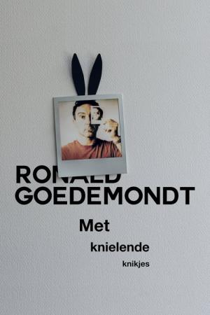 Ronald Goedemondt: Met Knielende Knikjes (2025)