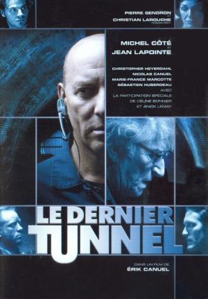 The Last Tunnel (2004)