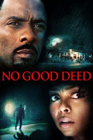 No Good Deed: Double Trahison (2014)