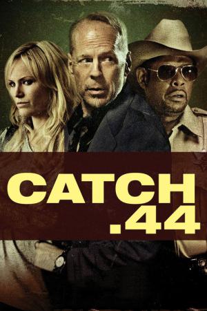 Catch.44 (2011)