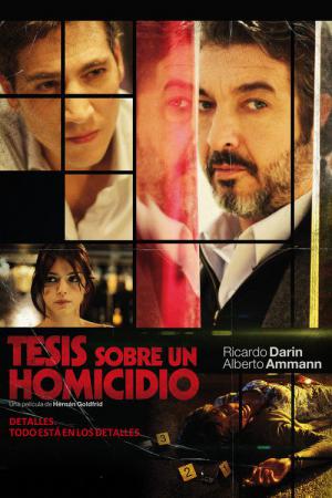 Tesis sobre un homicidio (2013)