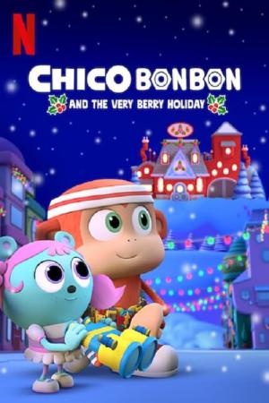 Chico Bon Bon en de Beste Blunderbessendag (2020)