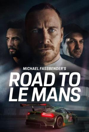 Michael Fassbender: Road to Le Mans (2019)