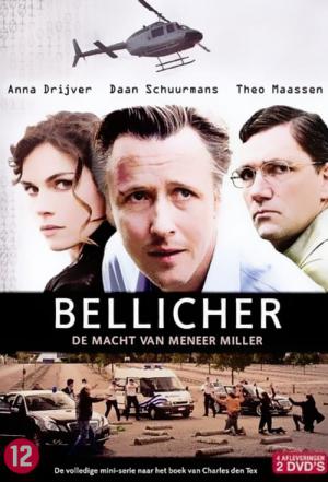 Bellicher; de Macht van Meneer Miller (2010)