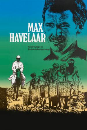 Max Havelaar of de koffieveilingen der Nederlandsche-Handelmaatschappij (1976)