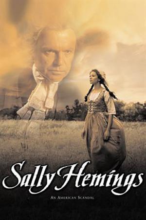 The President's Mistress: Sally Hemings (2000)