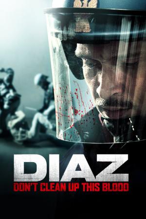 Diaz - Don't Clean Up This Blood (2012)