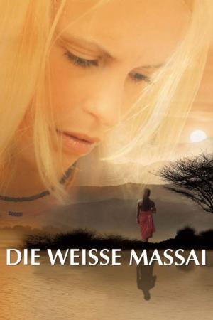 The White Masai (2005)
